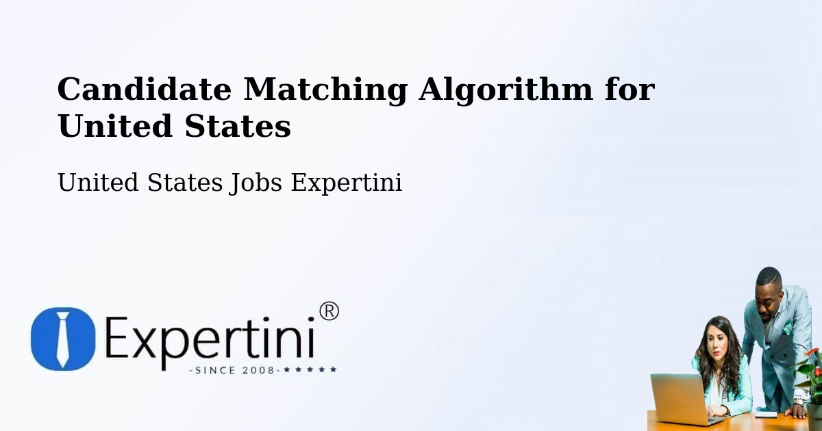 Candidate Matching Algorithm Overview – Riverside - United States Jobs Expertini