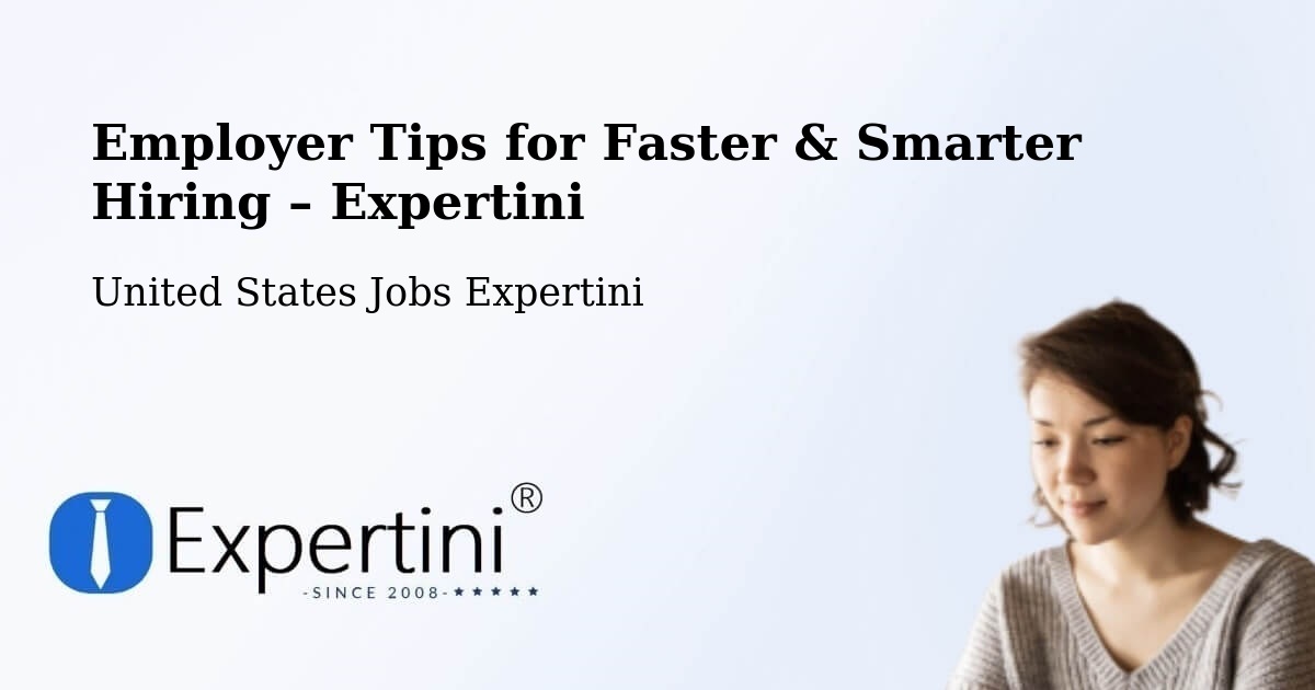 Employer Tips for Hiring & Recruitment – Riverside - Riverside, United States Jobs Expertini