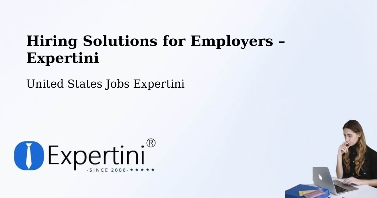 Hiring Solutions for Employers in Riverside - Riverside, United States Jobs Expertini