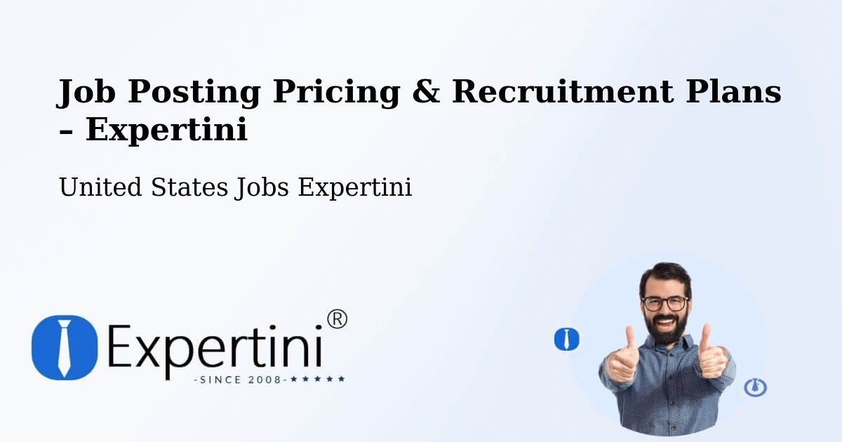 Job Posting Pricing & Recruitment Plans – Riverside - Riverside, United States Jobs Expertini